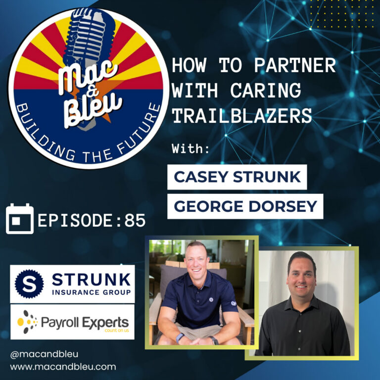 How To Partner With Caring Trailblazers With Casey Strunk and George Dorsey