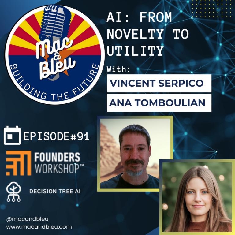 AI: From Novelty To Utility with Vincent Serpico and Ana Tomboulian