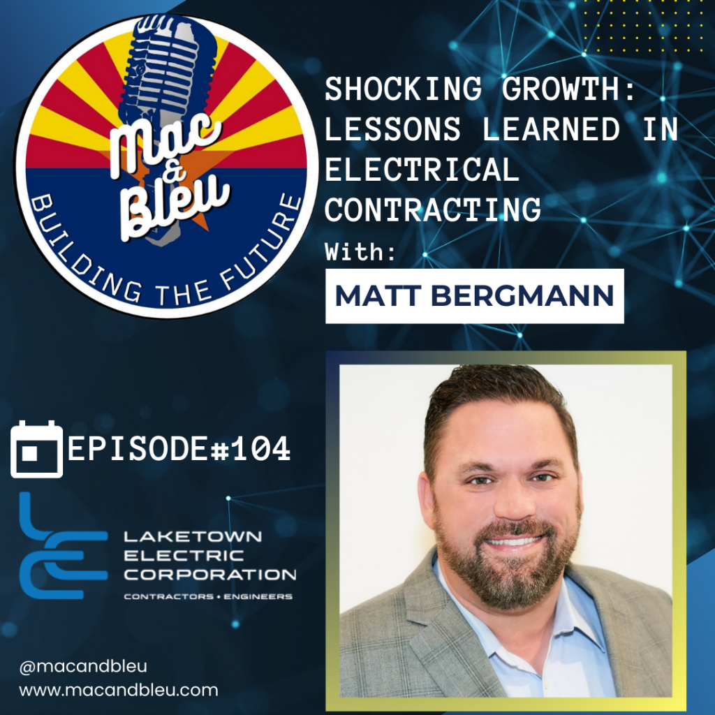 Shocking Growth: Lessons Learned In Electrical Contracting With Matt Bergmann
